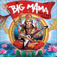Big Mama : Rock'n Roll Karma
